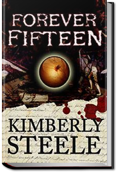 Forever Fifteen by Kimberly Steele