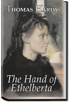 The Hand of Ethelberta by Thomas Hardy