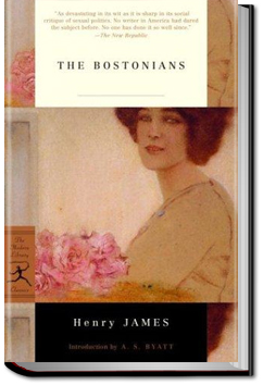 The Bostonians - Volume 1 by Henry James