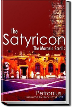 The Satyricon by Gaius Petronius Arbiter