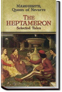 The Tales of the Heptameron - Volume 1 by Marguerite of Navarre