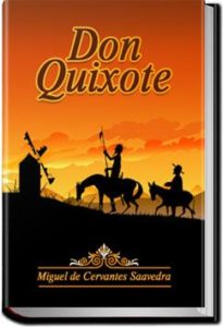 Don Quixote - Volume 1 by Miguel de Cervantes Saavedra