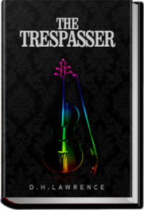 The Trespasser by D. H. Lawrence