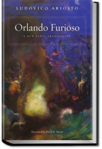 Orlando Furioso by Lodovico Ariosto