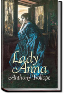 Lady Anna by Anthony Trollope