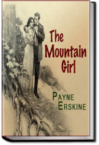 The Mountain Girl by Payne Erskine