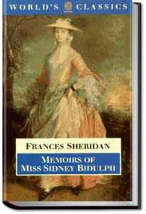 Memoirs of Miss Sidney Biddulph by Frances Chamberlaine Sheridan