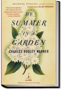 My Summer in a Garden by Charles Dudley Warner