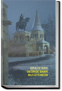 Graustark by George Barr McCutcheon