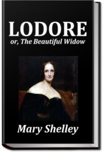 Lodore by Mary Wollstonecraft Shelley